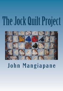 The Jock Quilt Project aims to blow apart the feminized world view of quilting - a documentary and also a 'how-to' book!